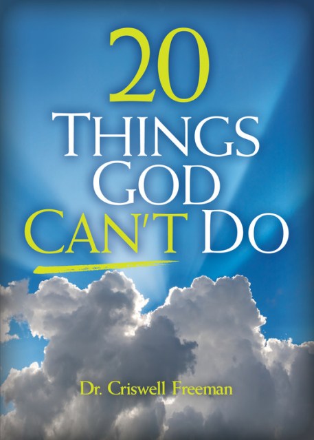 20 Things God Can’t Do