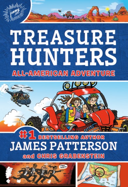 Treasure Hunters: All-American Adventure by James Patterson