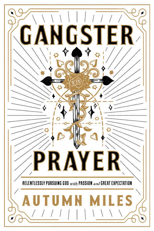 Gangster Prayer by Autumn Miles | Hachette Book Group