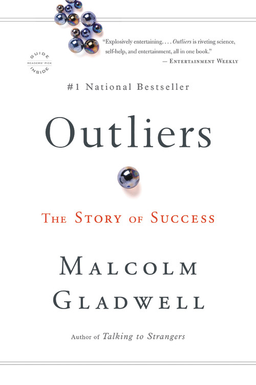 Outliers By Malcolm Gladwell Hachette Book Group