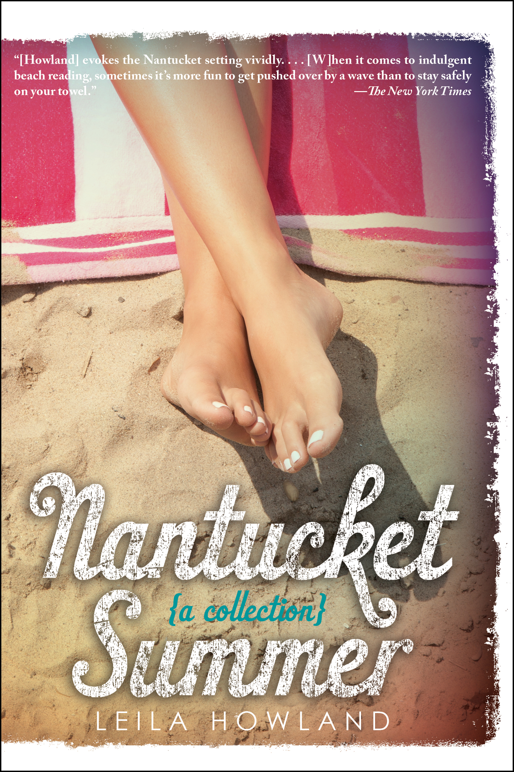 Nantucket Summer Nantucket Blue and Nantucket Red bind-up by Leila Howland Hachette Book Group