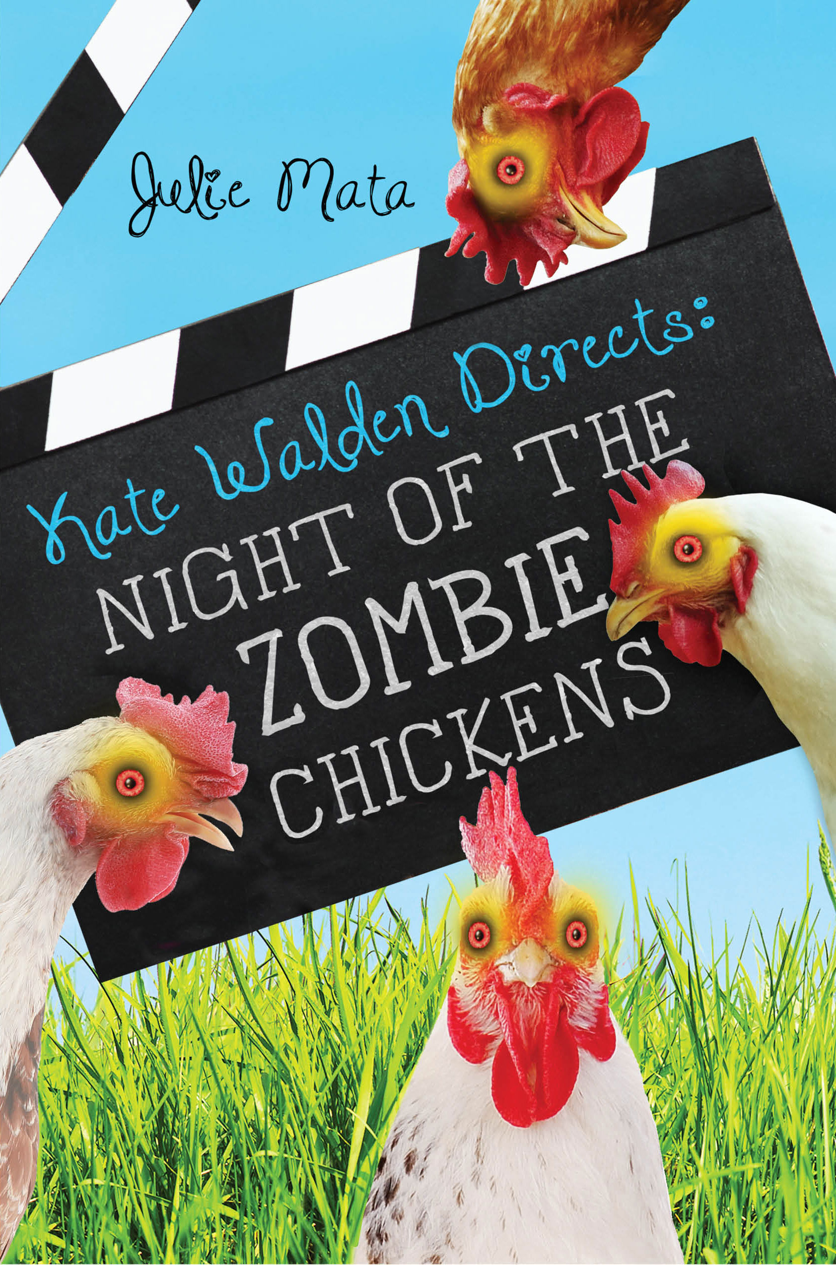 Night of the Zombie Chickens by Julie Mata | Hachette Book Group