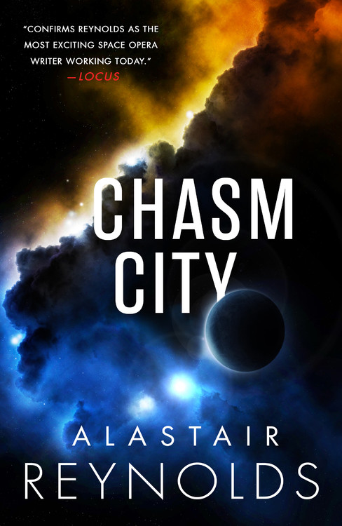 Chasm City by Alastair Reynolds | Hachette Book Group