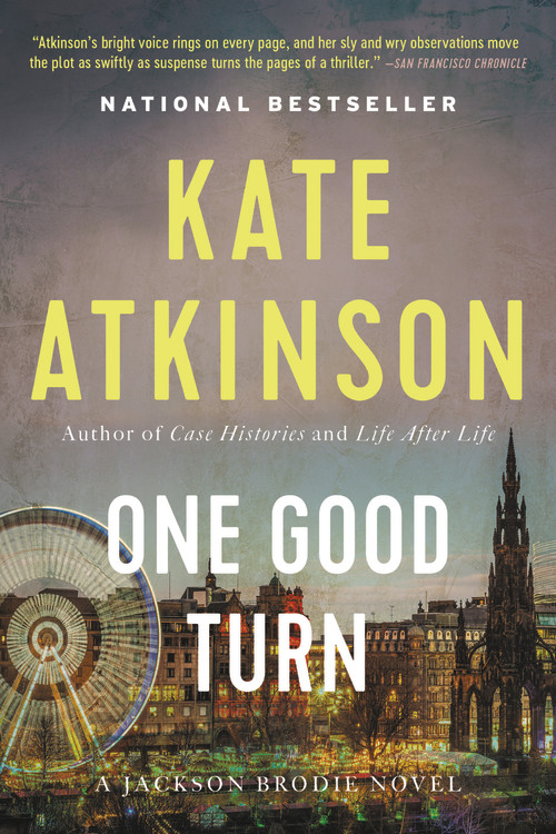 One Good Turn by Kate Atkinson | Hachette Book Group