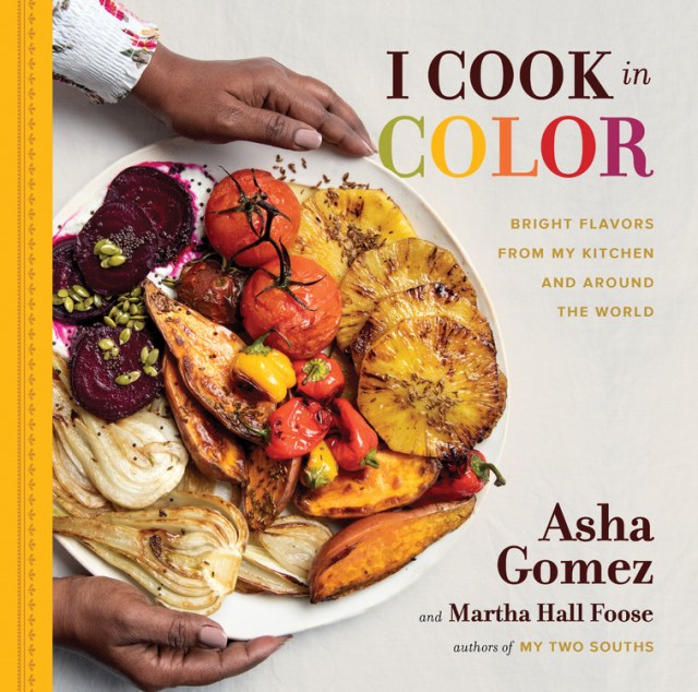 I Cook in Color by Asha Gomez