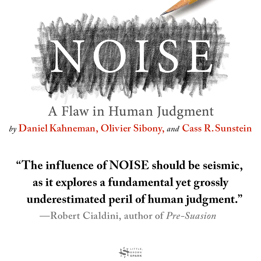 Noise by Daniel Kahneman | Hachette Book Group