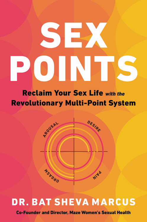 Sex Points By Dr Bat Sheva Marcus Hachette Book Group