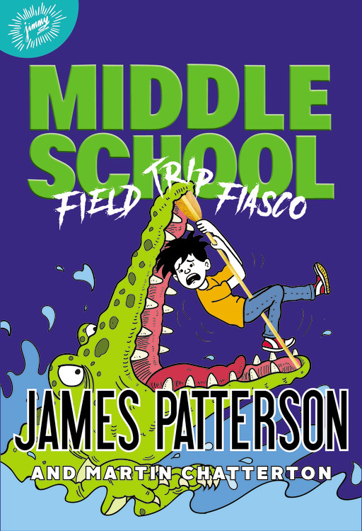 Middle School: Just My Rotten Luck by James Patterson