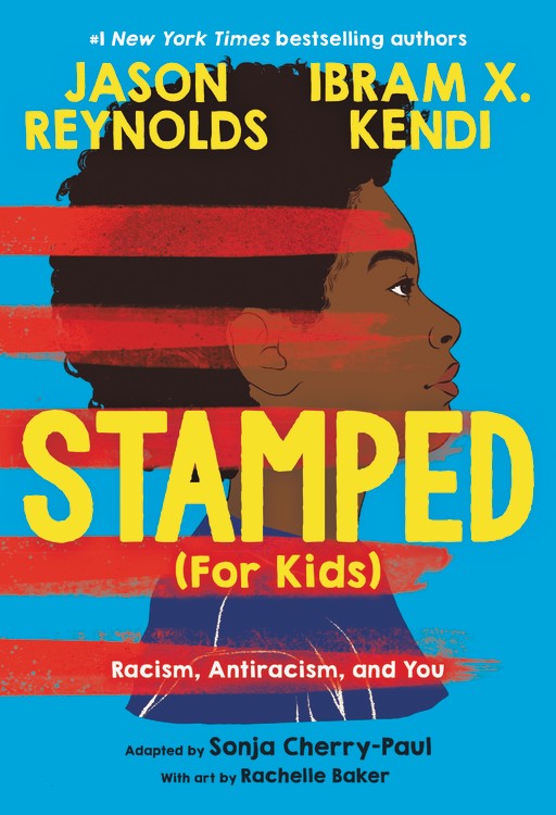 Stamped (For Kids) by Jason Reynolds | Hachette Book Group