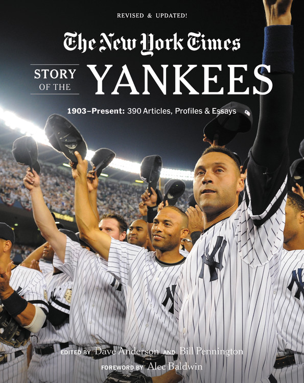New York Times Story of the Yankees by The New York Times