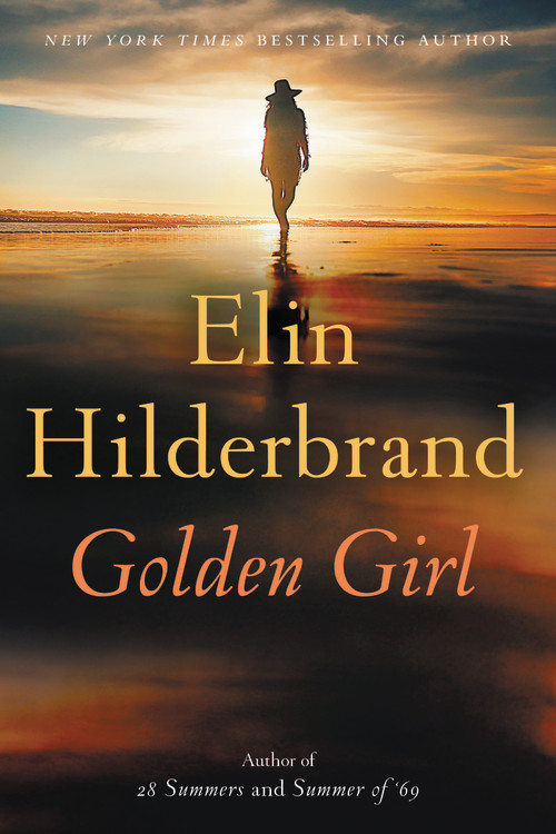 Golden Girl by Elin Hilderbrand