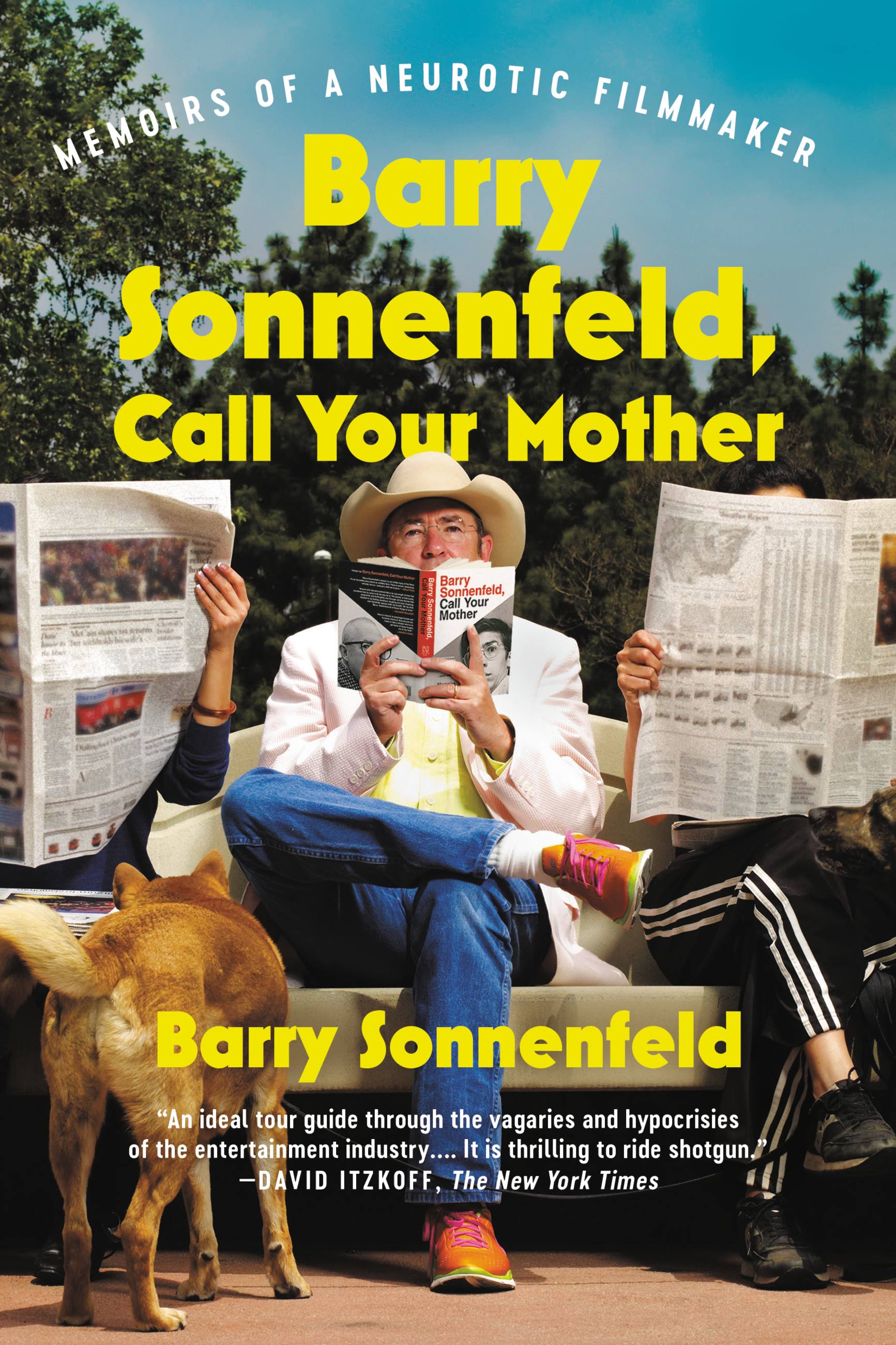 1733px x 2600px - Barry Sonnenfeld, Call Your Mother by Barry Sonnenfeld | Hachette Book Group