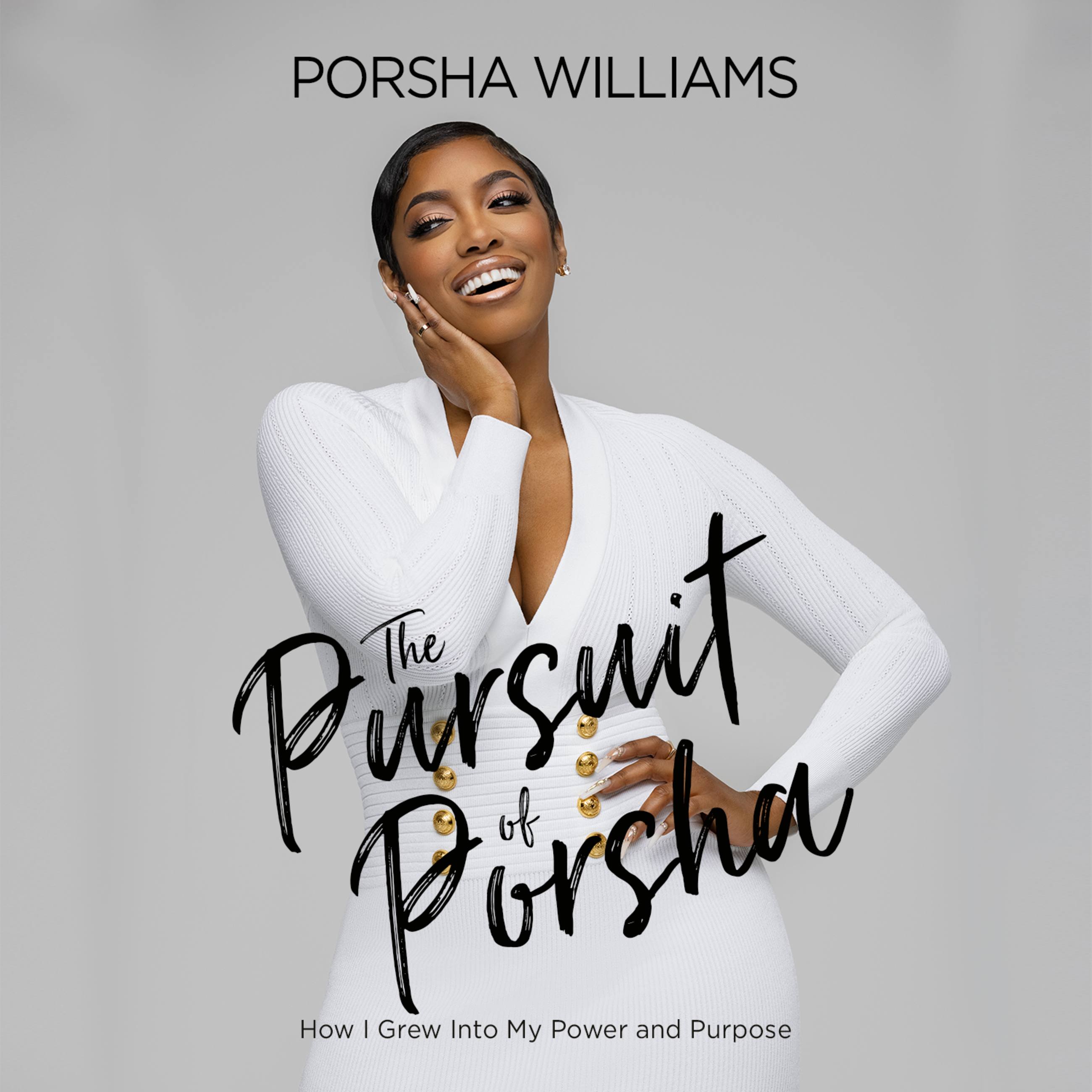 The Pursuit of Porsha by Porsha Williams | Hachette Book Group