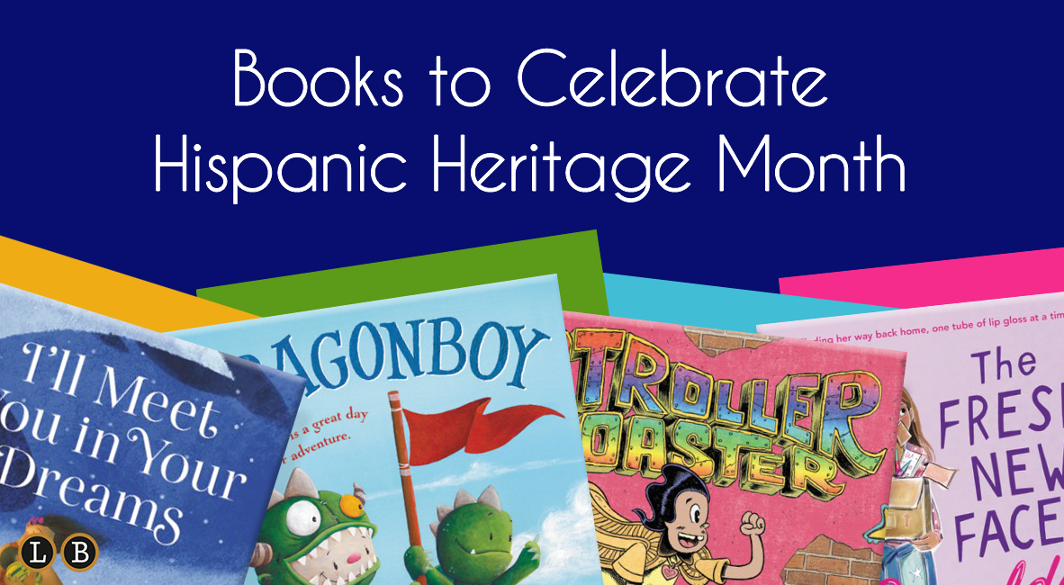 Books to Celebrate Hispanic Heritage Month Hachette Book Group