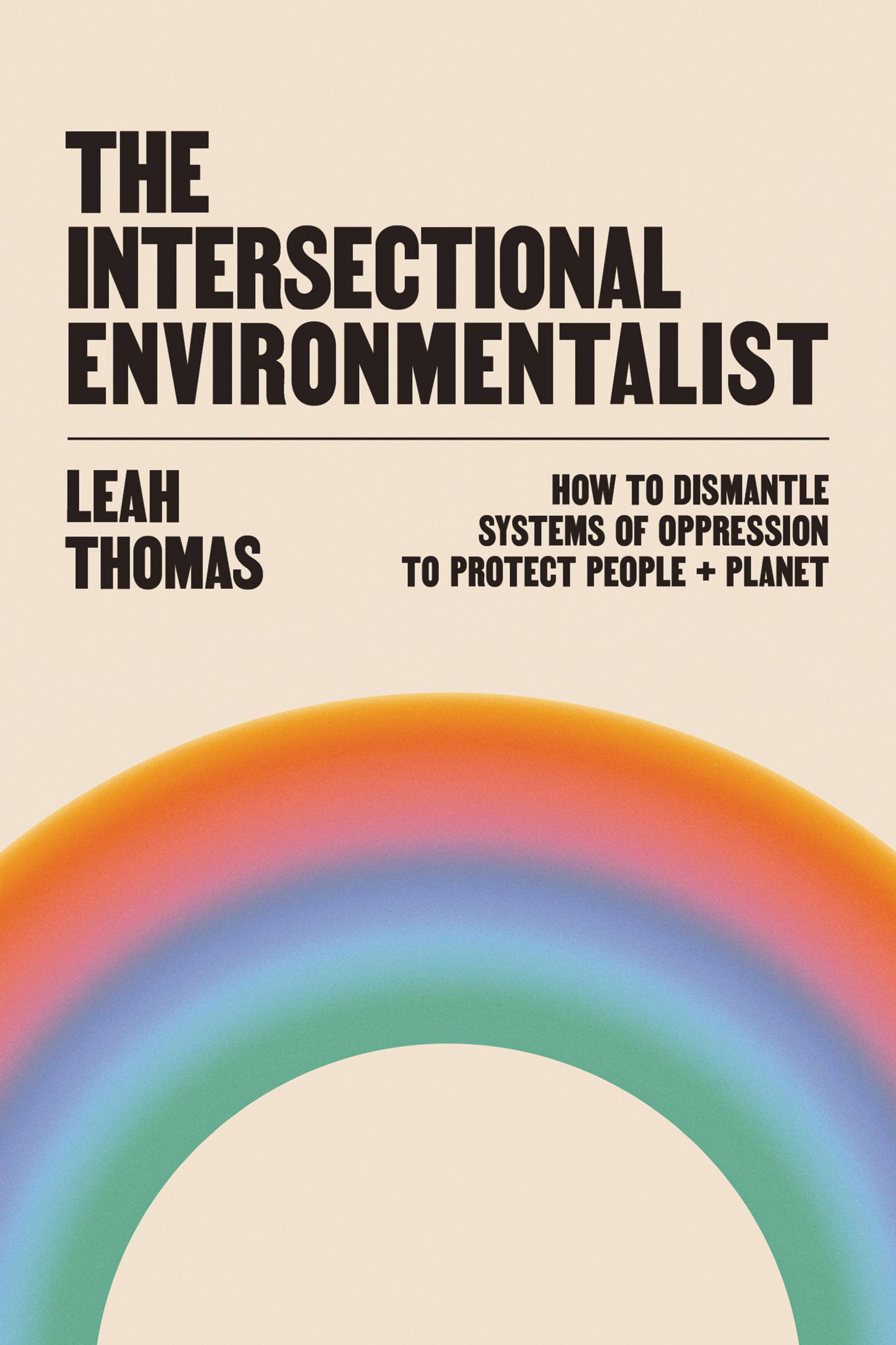 The Intersectional Environmentalist by Leah Thomas | Hachette Book 