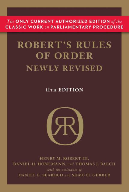 Robert’s Rules of Order Newly Revised, 11th edition