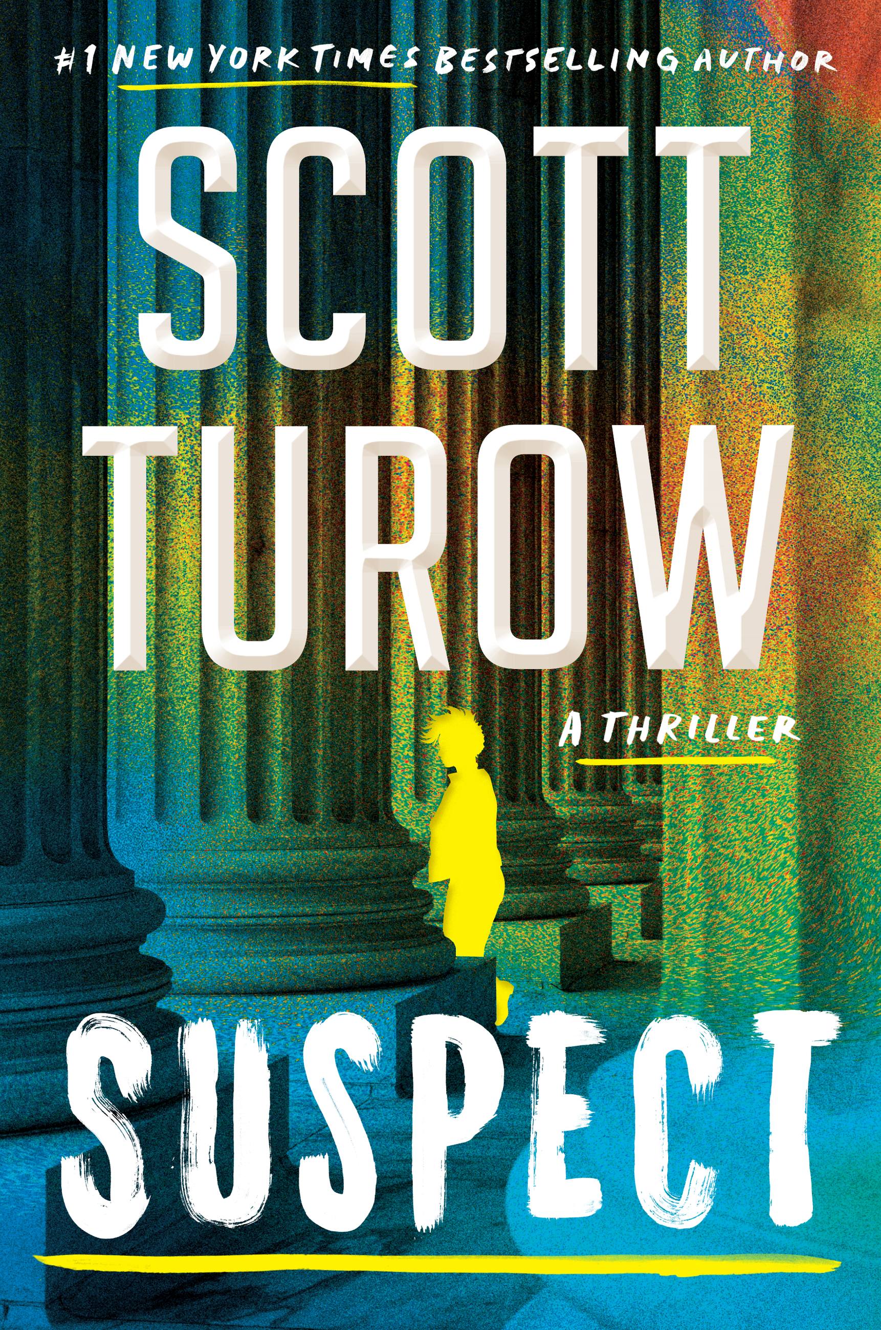 Suspect by Scott Turow Hachette Book Group picture