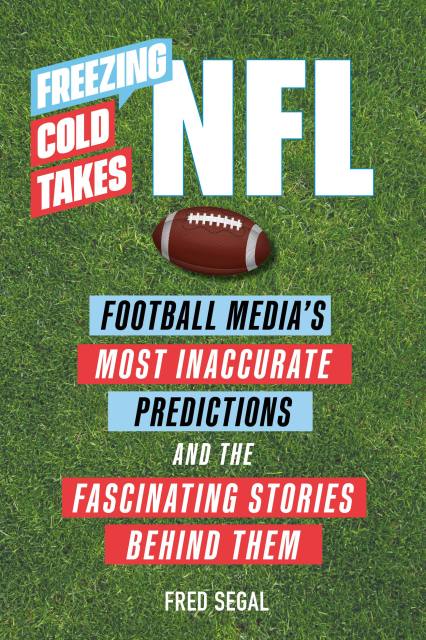 Freezing Cold Takes: NFL by Fred Segal