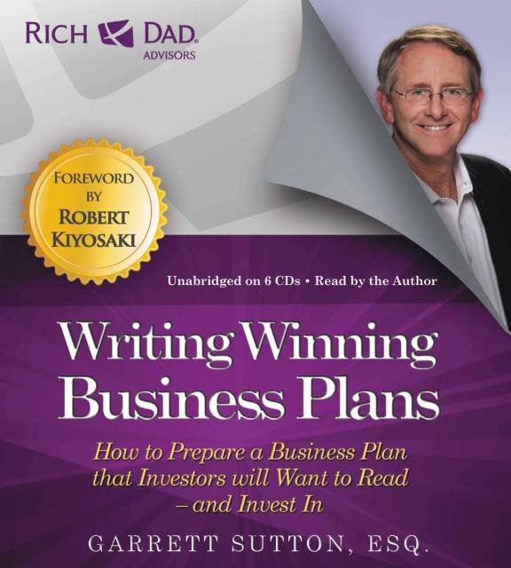 Rich Dad Advisors: Writing Winning Business Plans