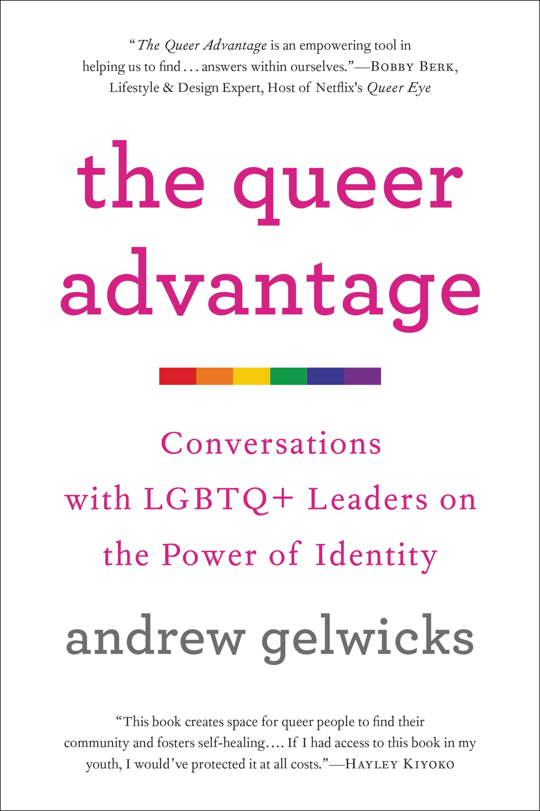 The Queer Advantage by Andrew Gelwicks Hachette Book Group photo