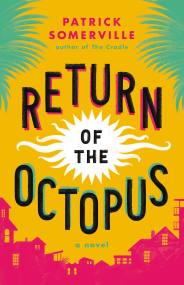 The Return of the Octopus