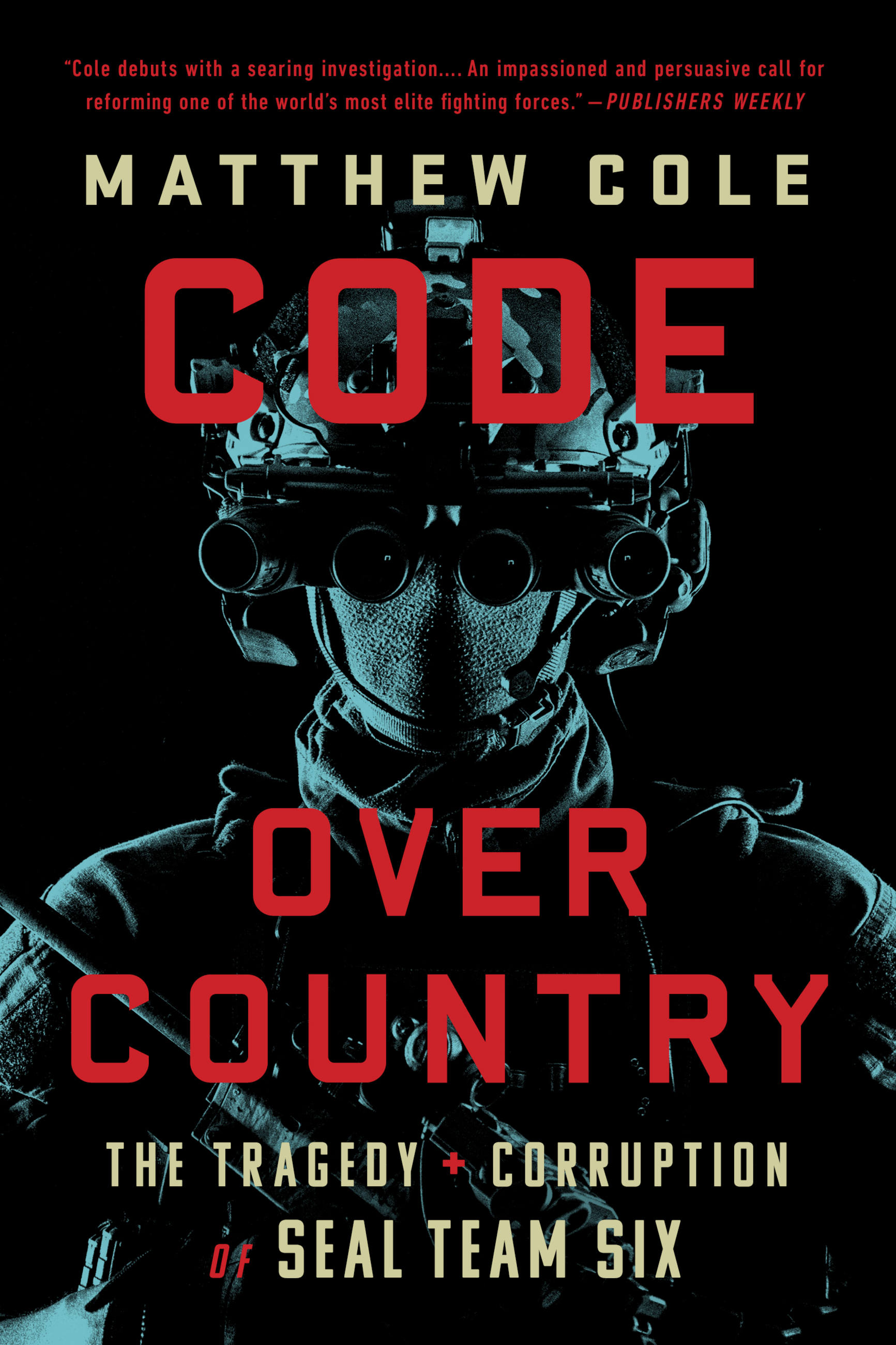 Code Over Country by Matthew Cole | Hachette Book Group