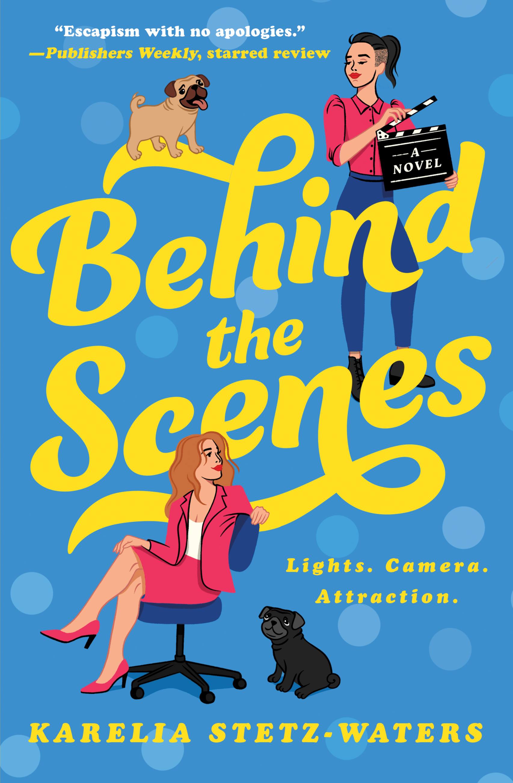Behind the Scenes by Karelia Stetz-Waters Hachette Book Group picture