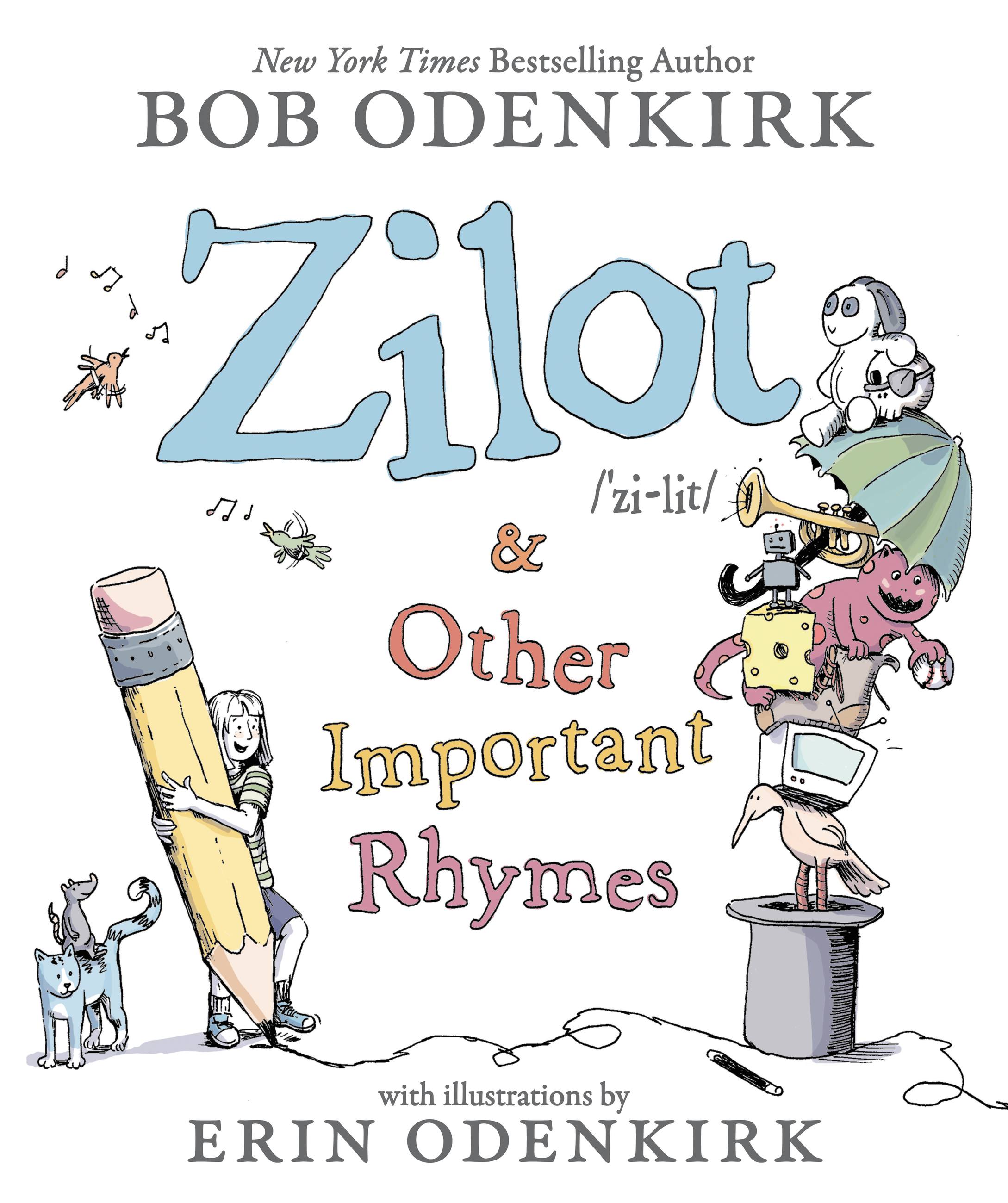Zilot & Other Important Rhymes by Bob Odenkirk Hachette Book Group