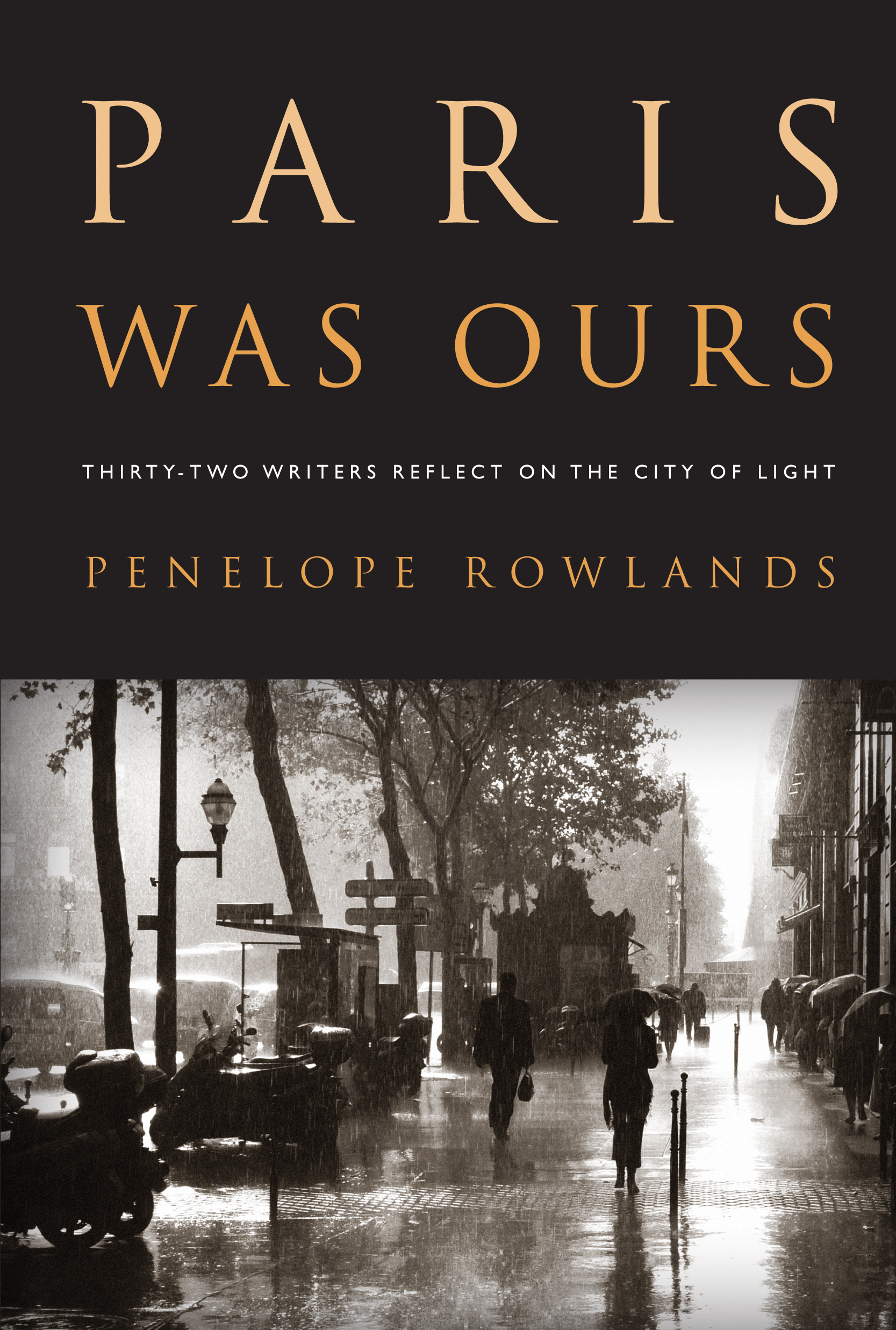 Paris Was Ours by Penelope Rowlands Hachette Book Group photo