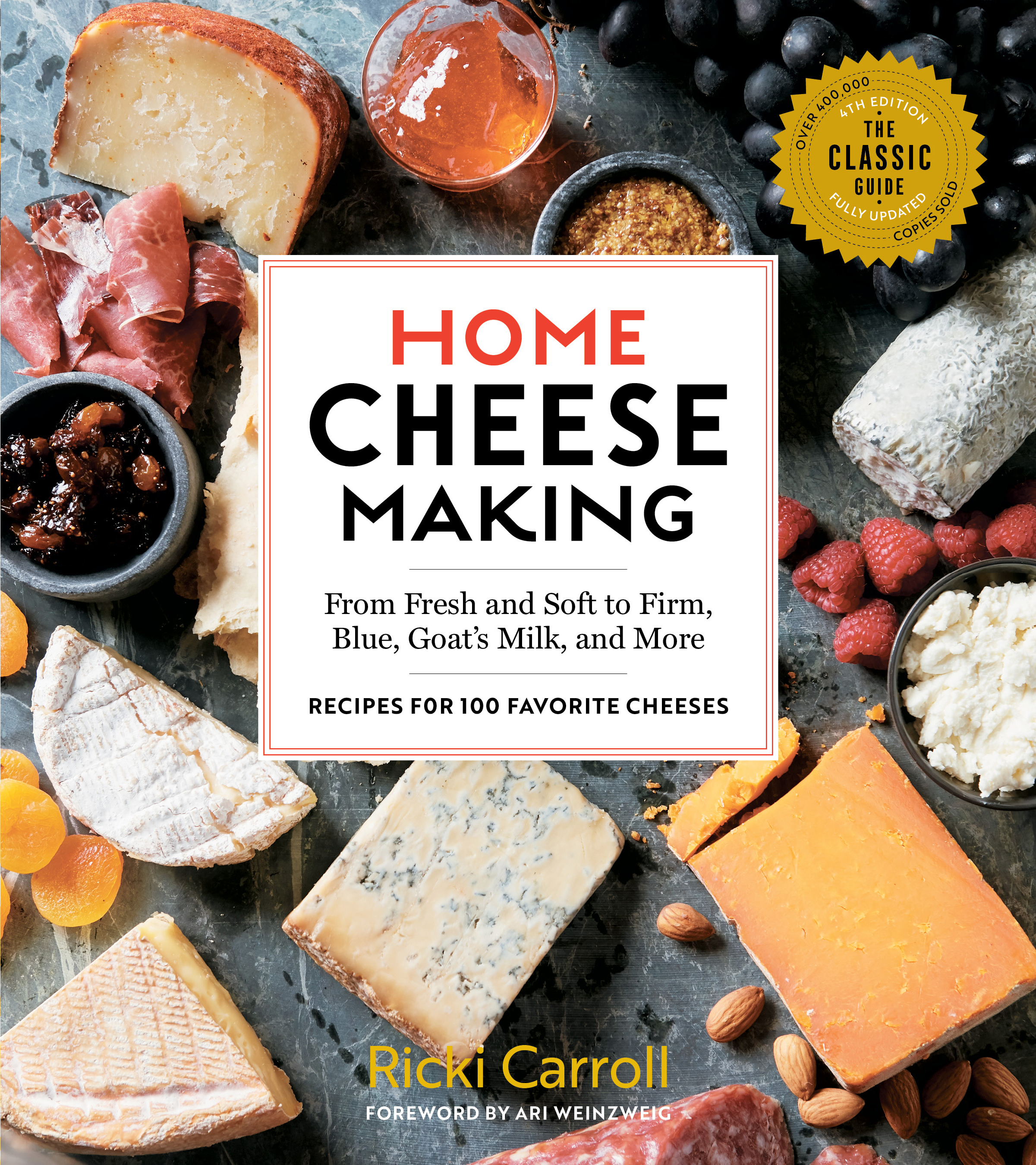 Cheese　4th　Hachette　Ricki　Making,　Home　Carroll　Edition　by　Book　Group