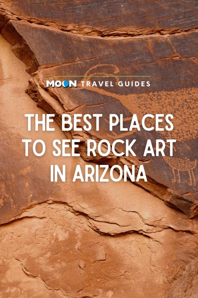 Image of rock petroglyph with text The Best Places to See Rock Art in Arizona