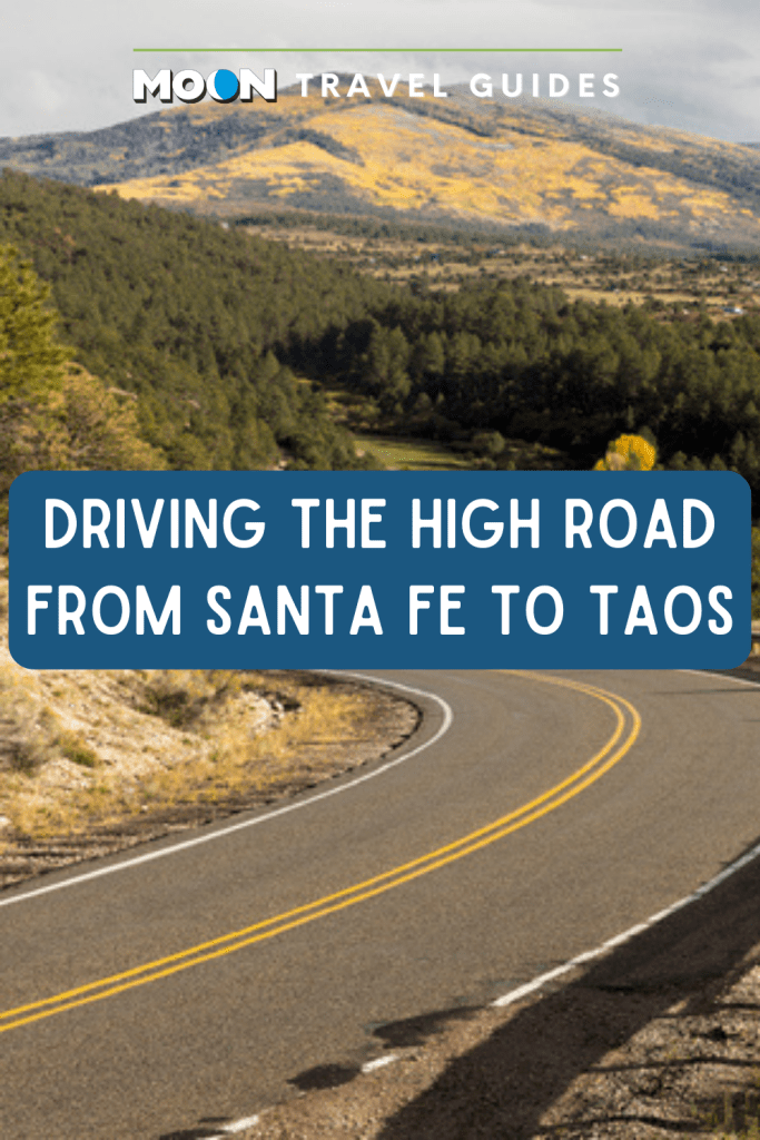 Image of mountain road with text driving the high road from santa fe to taos