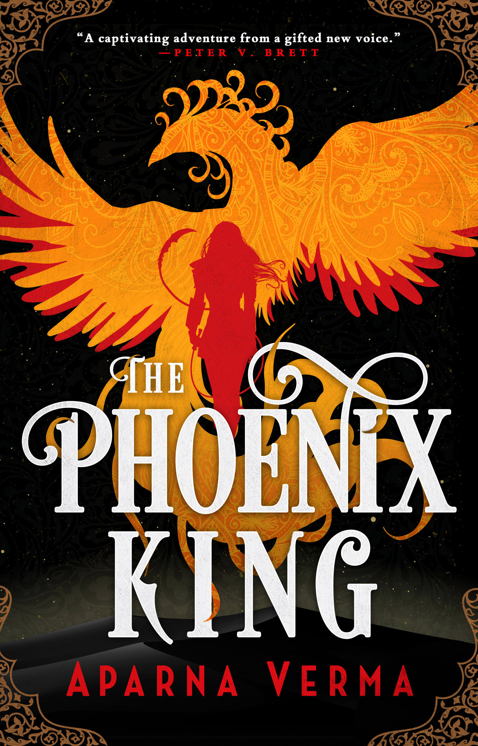 The Phoenix King by Aparna Verma Hachette Book Group