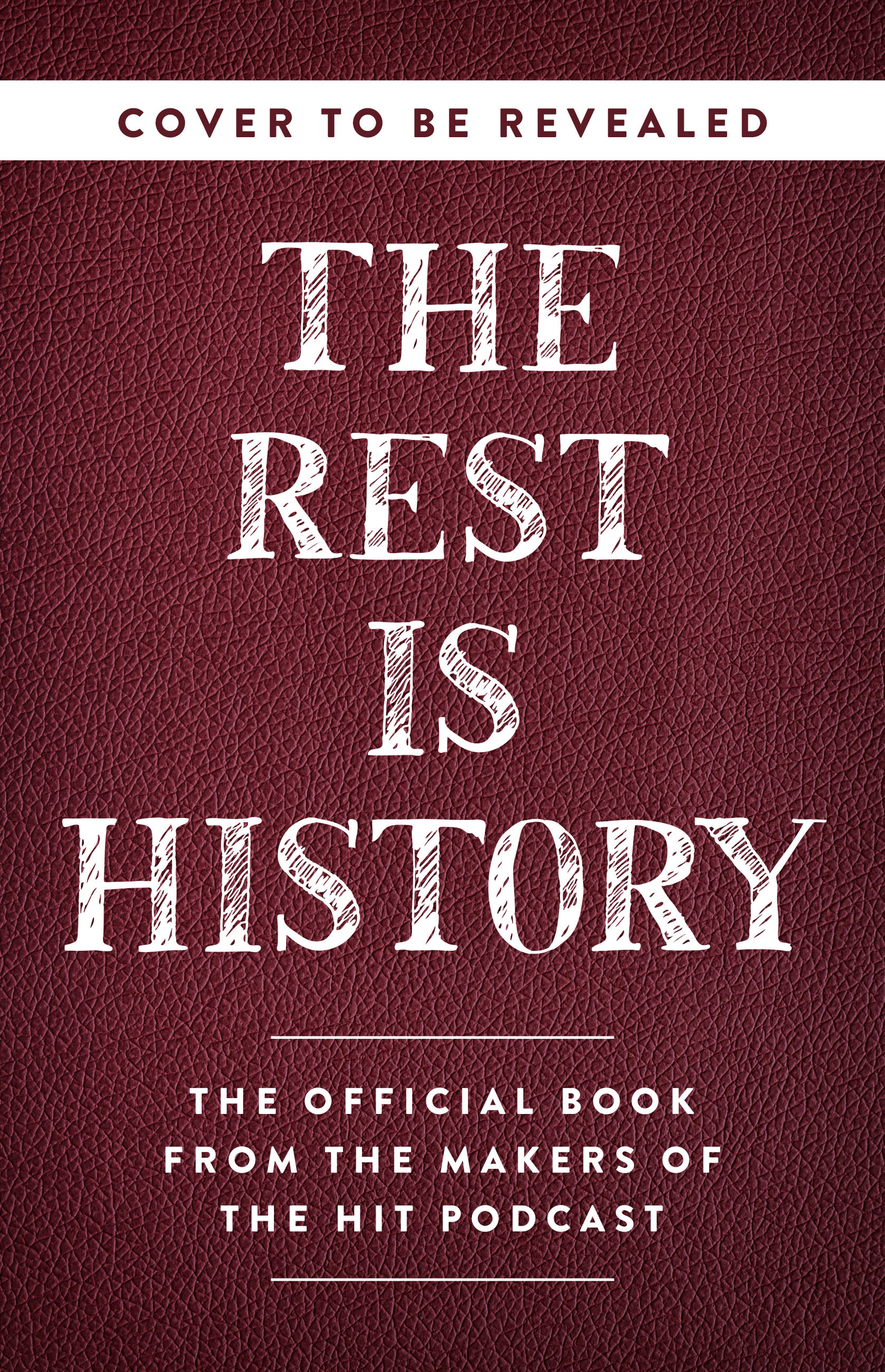 the-rest-is-history-by-goalhanger-podcasts-hachette-book-group