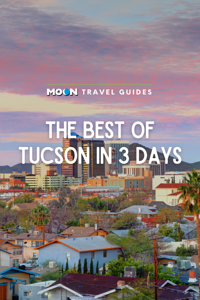 Image of city skyline under pink sunset with text The Best of Tucson in 3 Days