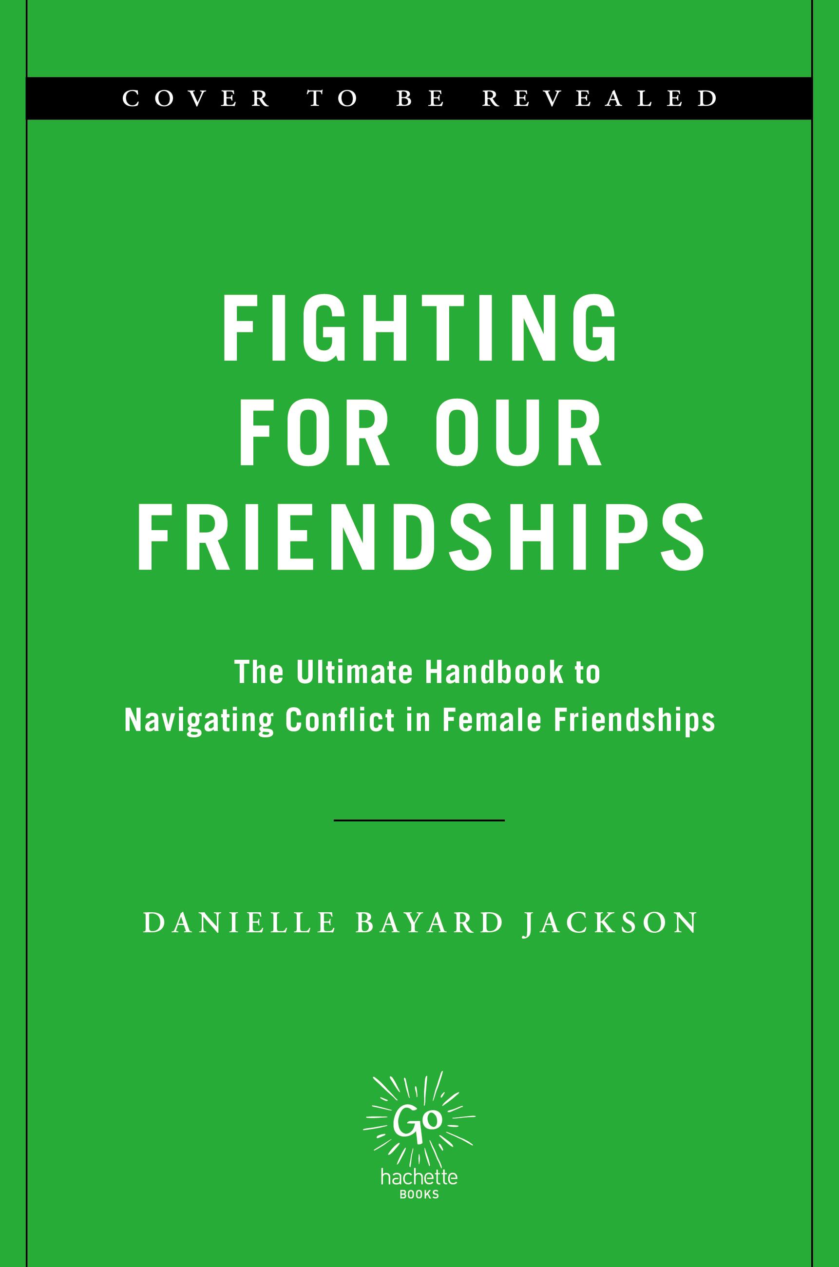 fighting-for-our-friendships-by-danielle-bayard-jackson-hachette-book