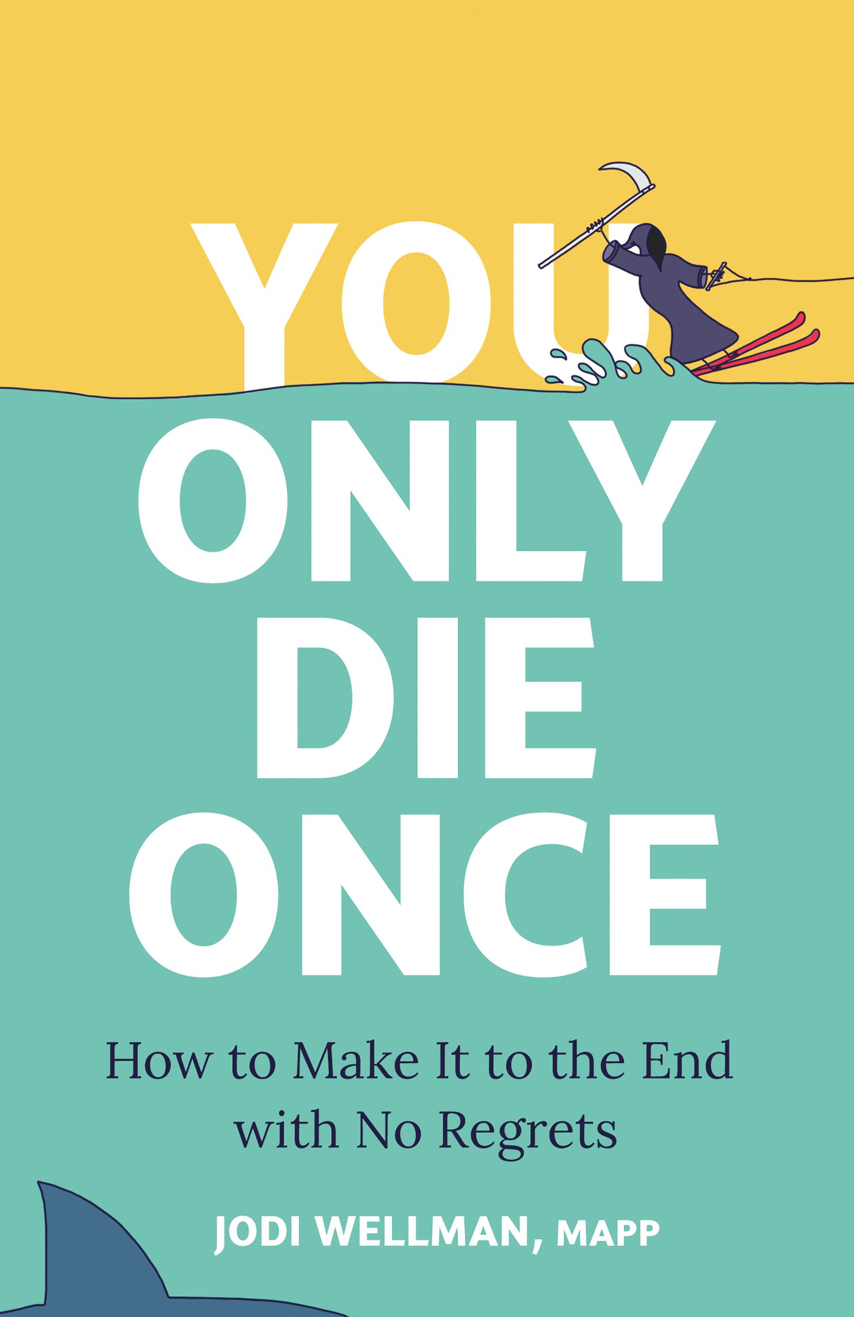 You　Book　Hachette　Only　Wellman　Die　Jodi　by　Once　Group