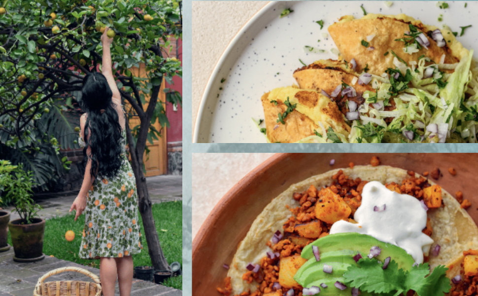 Photos from cookbook - left, author picking oranges, top right tacos dorados de papa, bottom right tacos de chorizo de soya con papa