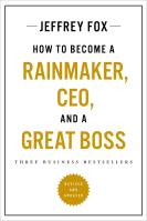 How to Become a Rainmaker, CEO, and a Great Boss