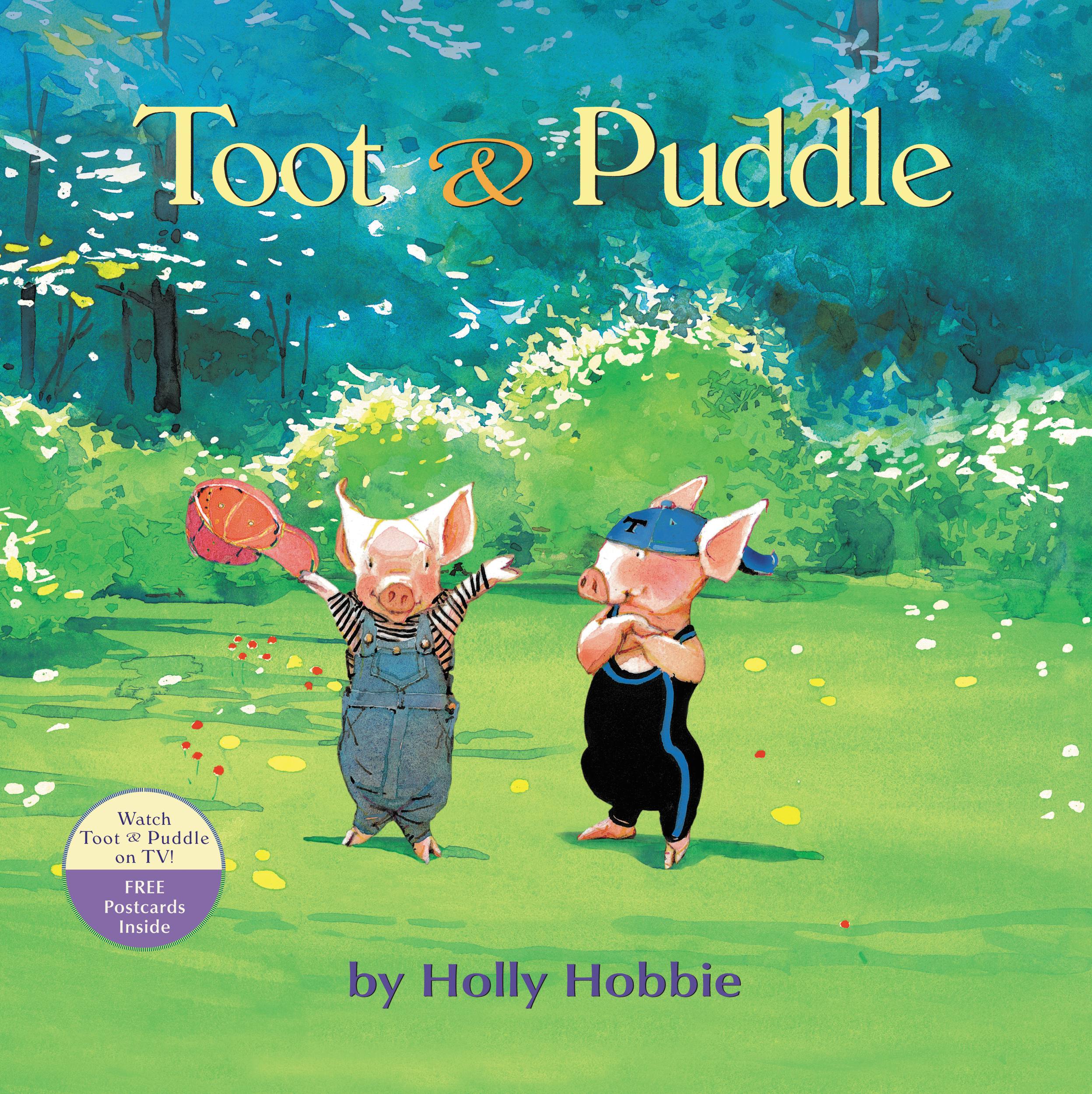 Toot & Puddle by Holly Hobbie