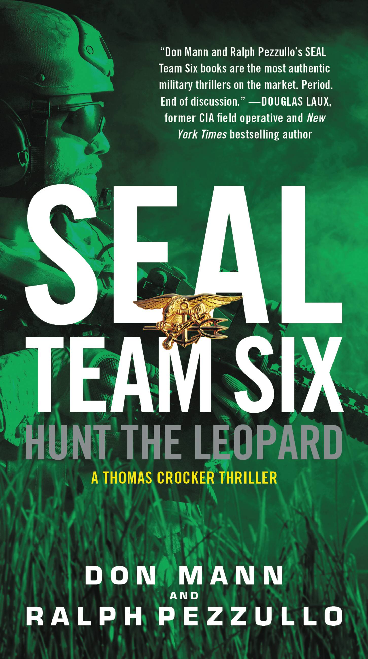 SEAL Team Six: Hunt the Leopard by Ralph Pezzullo | Hachette Book Group