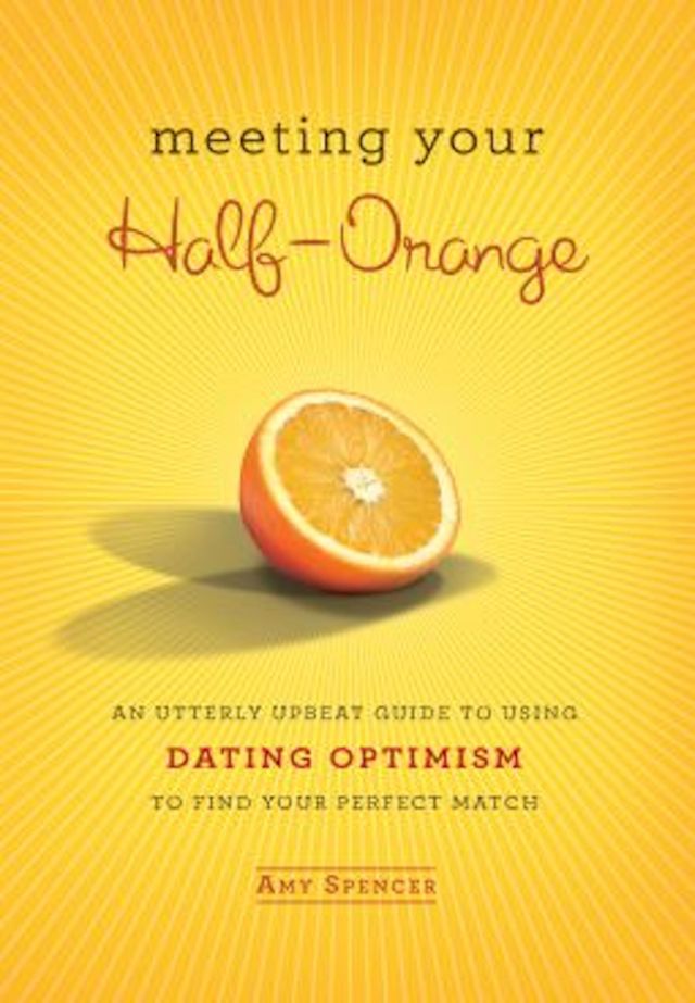 What is the origin of the Spanish expression “to find your half orange”?