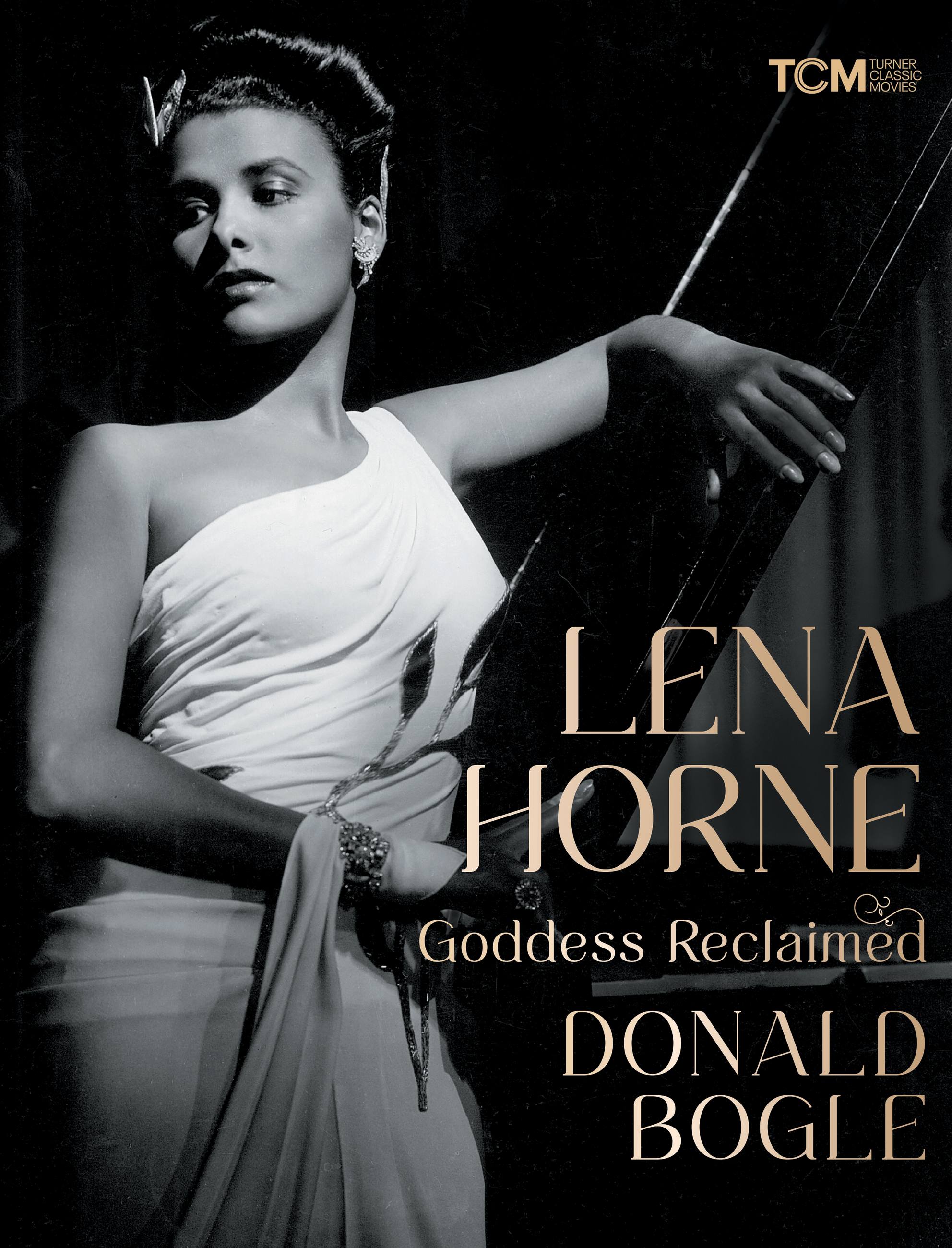 Lena Horne by Donald Bogle | Hachette Book Group