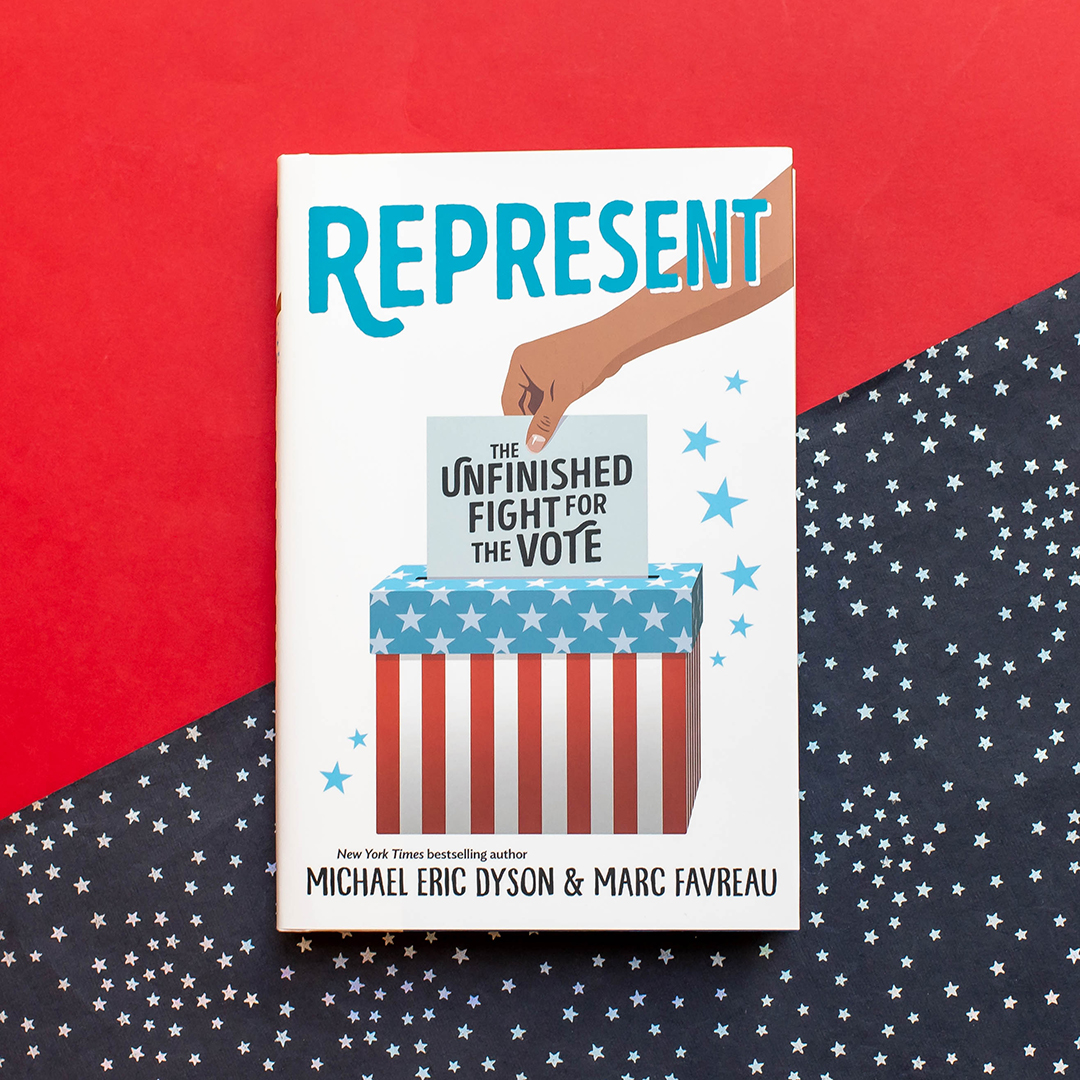 Photo of Represent by Michael Eric Dyson and Marc Favreau