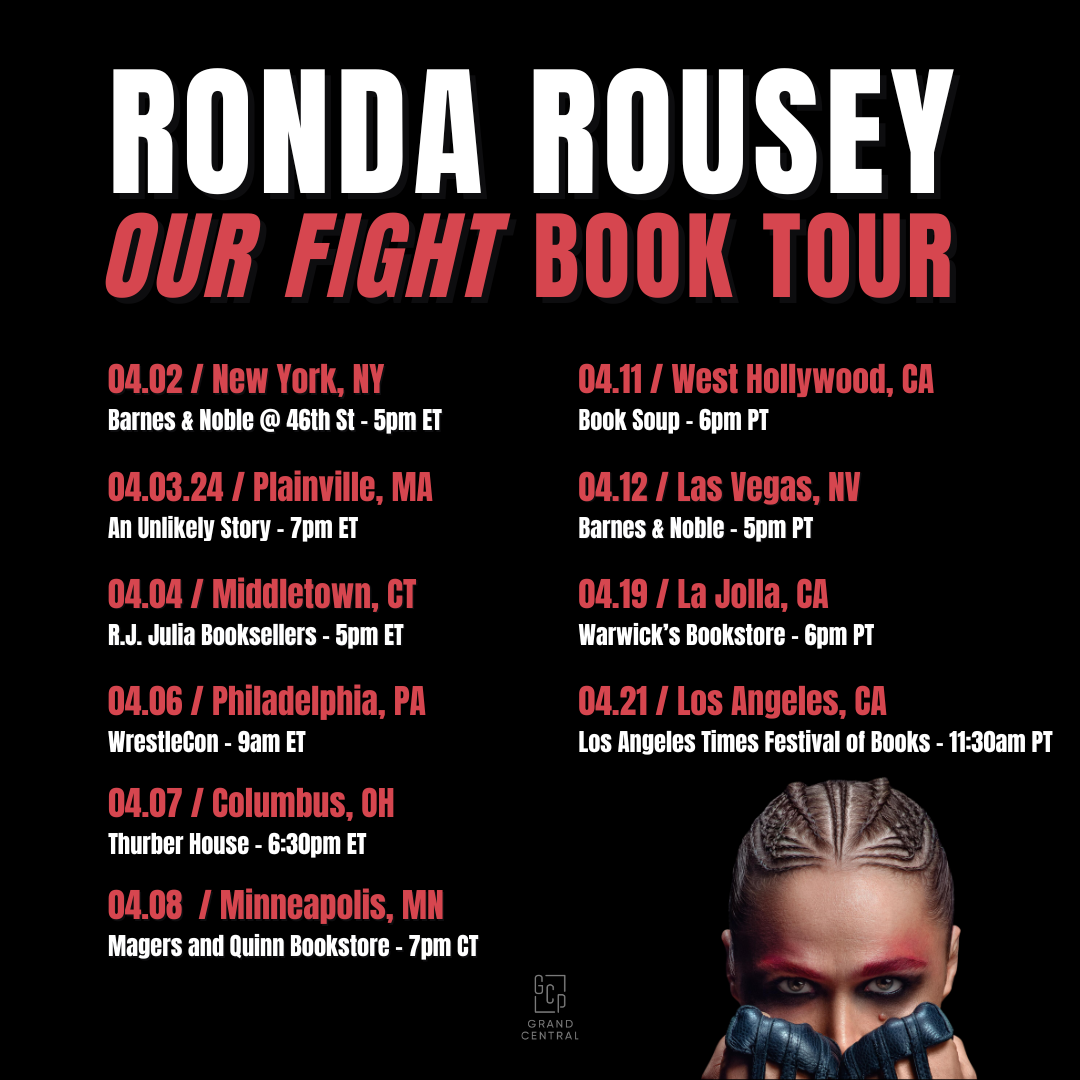 Ronda Rousey s OUR FIGHT Book Tour Hachette Book Group