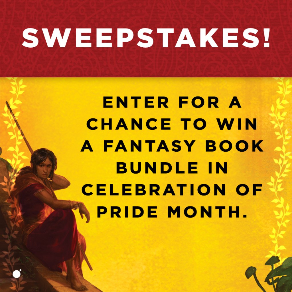 Sweepstakes! Enter for a chance to win a fantasy book bundle in celebration of Pride Month.