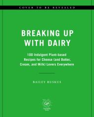 Breaking Up with Dairy