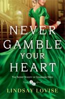 Never Gamble Your Heart