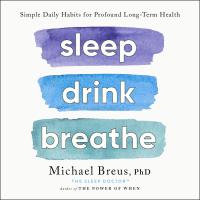 Sleep Drink Breathe