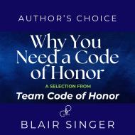 Why Do You Need a Code of Honor?